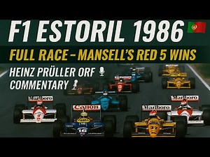 F1 Estoril 1986 🇵🇹 Full Race – Mansell’s Red 5 Wins | Heinz Prüller 🎙️