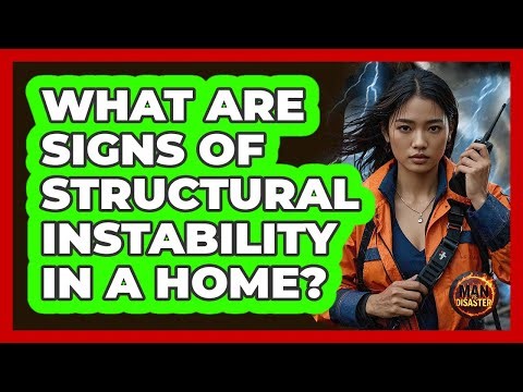 What Are Signs of Structural Instability in a Home?