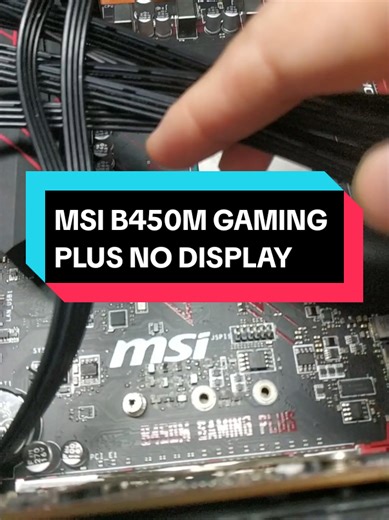 MSI B450M Gaming Plus: Mengatasi Masalah No Display