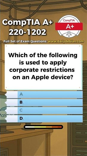 CompTIA A+ (220-1202) Exam-Style Practice Question 2026