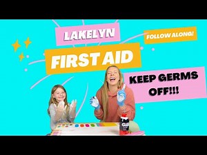 First Aid for kids | Lakelyn First Aid | Medical Glove Removal