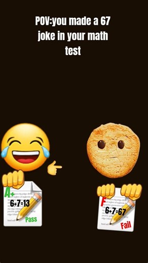 Pov: you made a 67 joke in your math test #677 #shorts