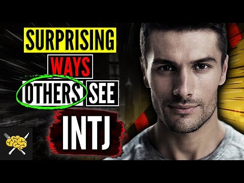[TOP] 7 SURPRISING Ways Other People See INTJ | INTJ The Architect