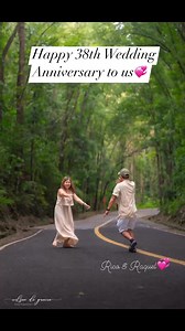 Happy 38th Wedding Anniversary to us💞 #weddinganniversary #stillcounting #fbreelsvideo #fbreelsfypシ゚ #highlightsシ゚ #everyoneシ゚ #fyp | Rico Magante