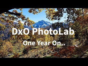 Is DxO PhotoLab still the best RAW Processing Software? Twelve Months On..