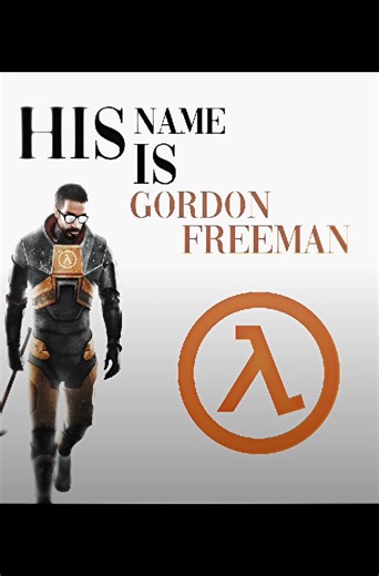 Exploring the Half-Life Universe: Gordon Freeman's Journey