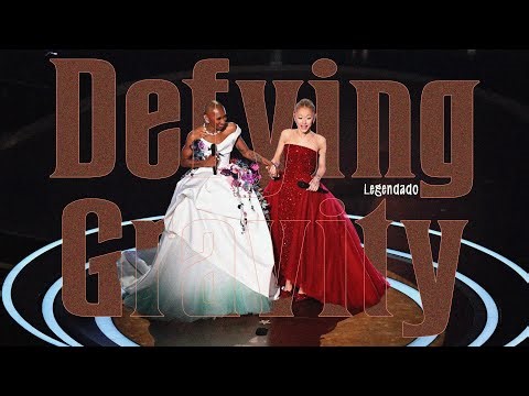 Wicked | Defying Gravity Tradução (Defying Gravity Live at the 97th Oscars)