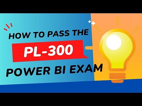 How To Pass the PL-300 Exam: Prep, Tips, with Free Test Prep PDF - Power BI: PL300