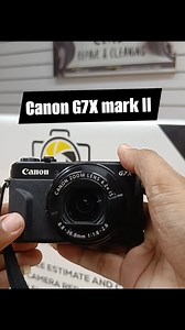 Canon G7X mark ll Lens Repair and Lens Cleaning Rush within the Day ( Done ) | Gadgethub Camera Repair Services