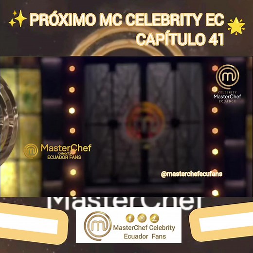 MasterChef Celebrity Ecuador Capítulo 41: ¿Quién Será el Reingreso?