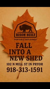  Fall into a new shed this season with Bison Built! Make room for what matters before the cold sets in. 102 N Mill St in Pryor  918-313-1591 #BisonBuilt #FallIntoSavings #PortableBuildings #Sheds #Cabins #Gazebos #Greenhouses #BisonBuiltStyle #PryorOK #ShopLocal #OklahomaBusiness #BisonStrong #FallVibes #StorageSolutions | Bison Built Portable Buildings Pryor Store | Facebook
