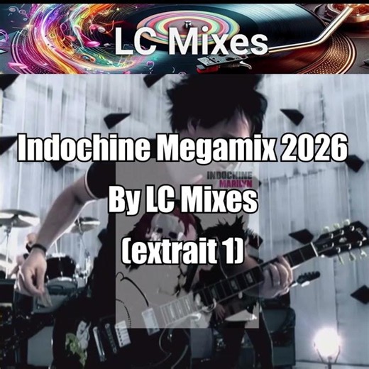 Indochine Megamix 2026 short mix (extrait 1)