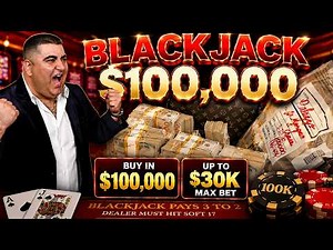 $100,000 Buy In On High Limit Black Jack Table | Part-1