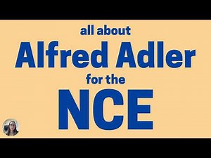 National Counselor Exam (NCE) Alfred Adler, Adlerian Therapy, Individual Psychology #cmhc