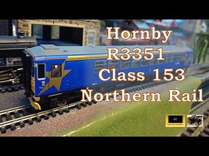 Hornby R3321 Class 153 Northern Rail - is it more than a coach with a motor?