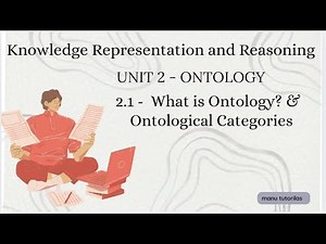 2.1 - what is ontology & ontology categories