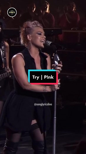 P!nk - Try: Song Lyrics & Meaning