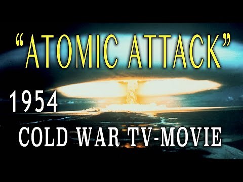 "Atomic Attack" (1954) Amazing Cold War Nuclear War TV-Movie