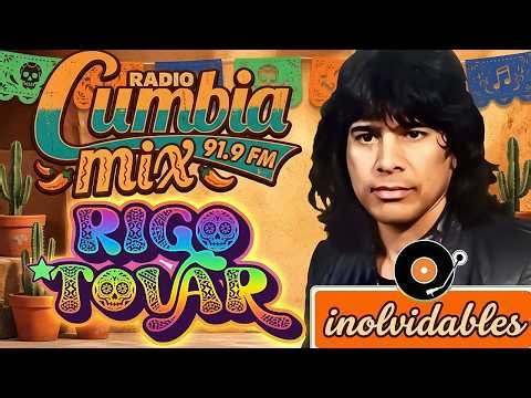 30 Canciones De Rigo Tovar ✨ 30 EXITOS INMORTALES DE RIGO TOVAR ✨ Cumbias Viejitas Tropical Mix ✨