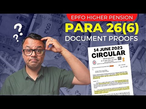 26(6) Proof for Joint Option form - EPF Higher Pension Scheme | Every Paisa Matters