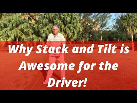 Stack and Tilt Driver Edition! Why Stack and Tilt is Awesome for the Driver! PGA Pro Jess Frank