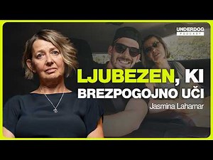 Pogovor z osebo, ki mi je dala življenje - Jasmina Laharnar⎜Underdog podcast #100