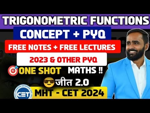 TRIGONOMETRIC FUNCTIONS |MHT CET 2024|ONE SHOT|CONCEPT|PYQ|JEET BATCH 2.0|PRADEEP GIRI SIR