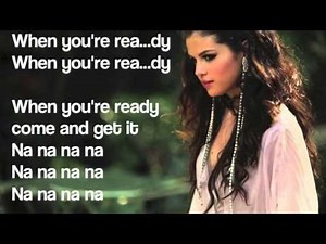 Selena Gomez - Come and Get it w/Lyrics