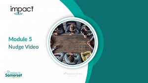Impact Module 5 Nudge Video