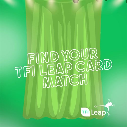 It’s matchmaking time! Our contestant is looking for their perfect TFI Leap Card Match. Which do you think it is? To find your match, visit transportforireland.ie | TFI - Transport for Ireland