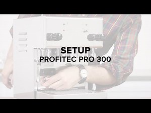 Profitec Pro 300 Espresso Machine Setup Guide