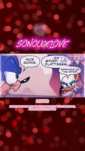 Rouge Is Guarded Sonic All The Time 🦔🦇 #sonicthehedgehog #sonouge #comics #lovestory #truelove #edit