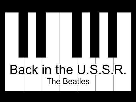 Back in the U.S.S.R. - The Beatles Piano Tutorial