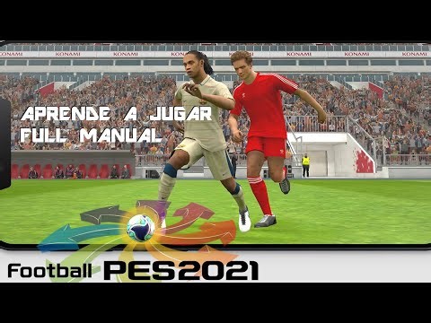 APRENDE A JUGAR PES2021 FULL MANUAL EN 3 SIMPLES PASOS PARA HACER GOLES INCREIBLES