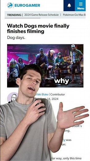 Why does the Watch Dogs movie exist?
