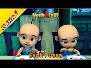 Upin & Ipin Musim 1 - Esok Puasa [Episode 01] | Terbaru | [HD] [Lengkap]