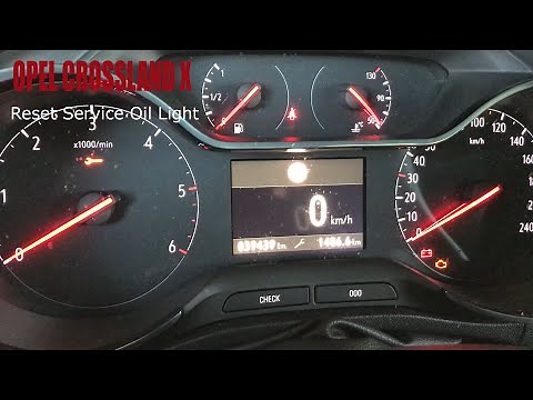 Opel Crossland X - Reset Service oil Light