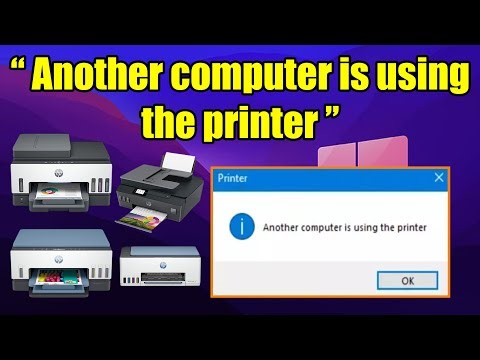 How to fix "Another computer is using the printer" error in Windows 10 or 11