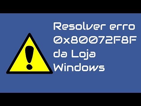 Resolver erro 0x80072F8F da Loja Windows (3 soluções)
