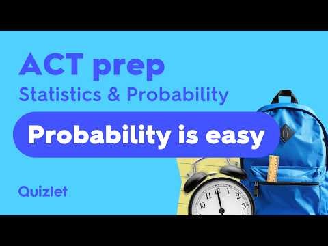 ACT Math – Probability Made Simple