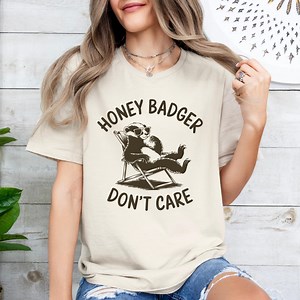 Honey Badger Shirt, Honey Badger Don't Care, Graphic Tee, Unisex T-shirt, Animal Lover Gift, Funny Tee, Cotton Tee, Animal Lover Top - Etsy