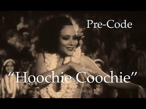 "Hoochie Coochie"