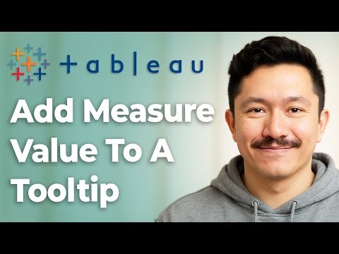 How To Add A Measure Value To A Tooltip In Tableau [2025 Guide]