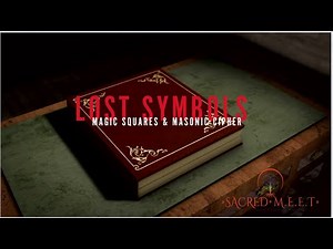 The Lost SYMBOL, Secrets to Magic Squares and the Masonic Cipher