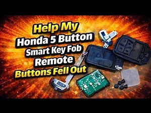 Honda Remote Buttons Fell Out? How to Reassemble 5-Button Key Fob