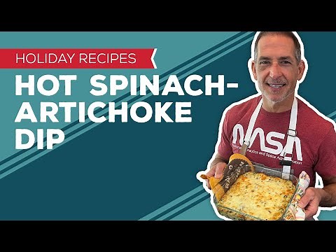 Holiday Cooking & Baking Recipes: Hot Spinach-Artichoke Dip Recipe | Thanksgiving Appetizer Ideas