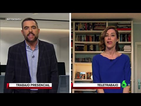 ¿Teletrabajo o presencialidad? El debate definitivo - El Intermedio