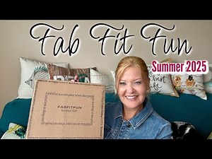 Fab Fit Fun | Summer 2025