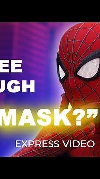 How can you see through a Spider-Man Mask? EXPRESS VIDEO