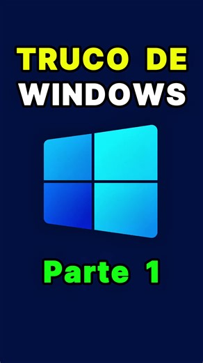 Trucos ocultos de Windows que no conocías